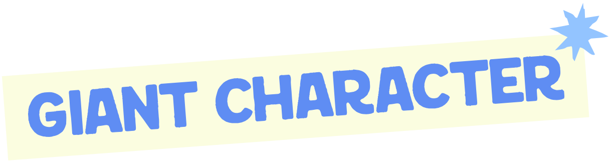 Giant Character Text